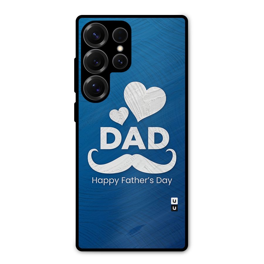 Dad Happy Fathers Day Metal Back Case for Galaxy S25 Ultra
