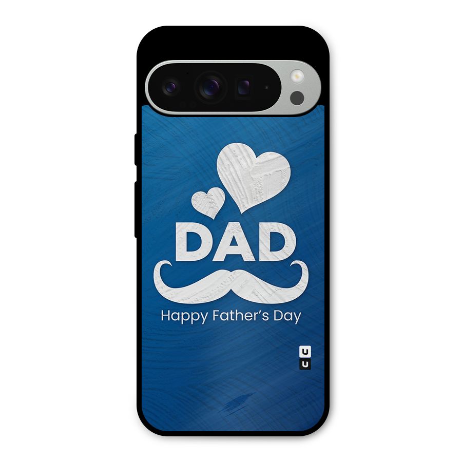 Dad Happy Fathers Day Metal Back Case for Google Pixel 9 Pro XL