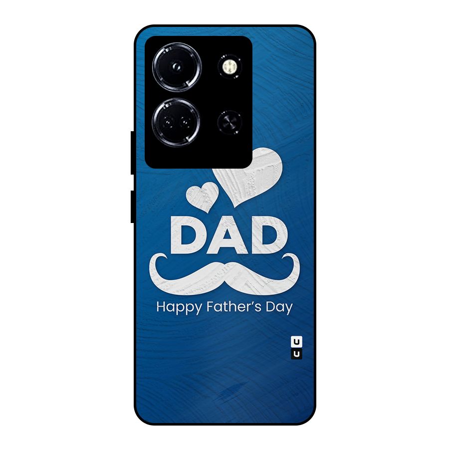 Dad Happy Fathers Day Metal Back Case for Infinix Note 30 5G