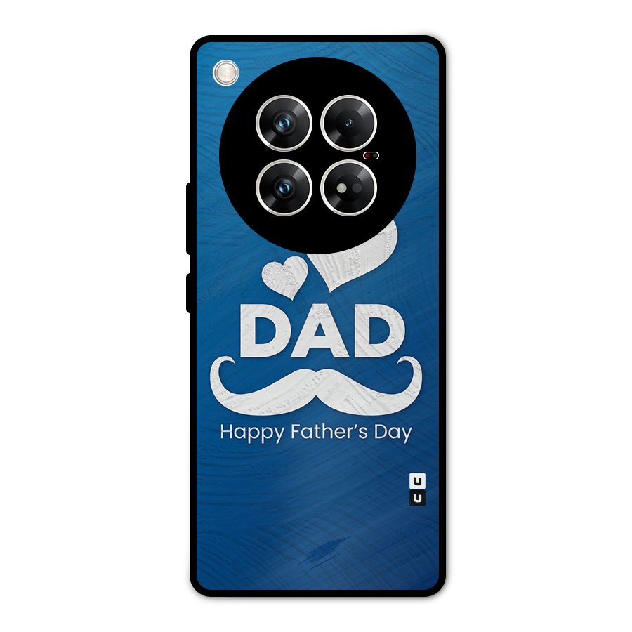 Dad Happy Fathers Day Metal Back Case for Infinix Zero 40 5G