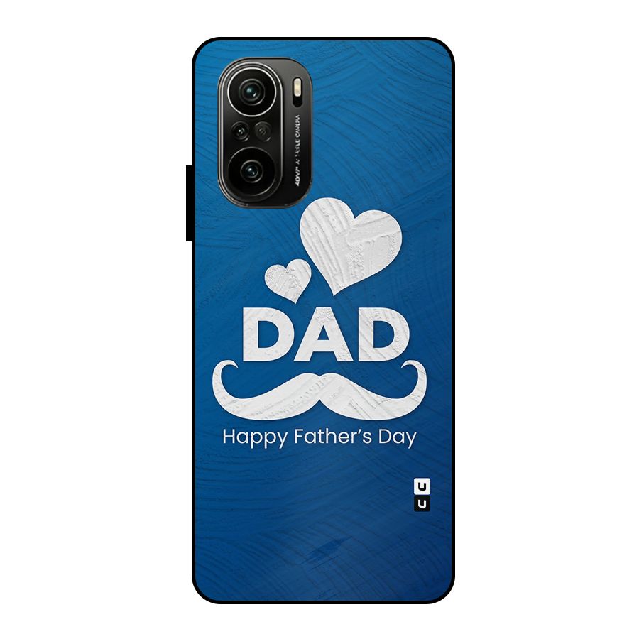 Dad Happy Fathers Day Metal Back Case for Mi 11X Pro