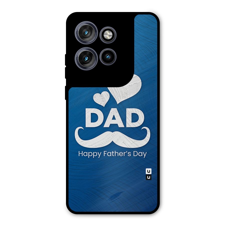 Dad Happy Fathers Day Metal Back Case for Motorola Edge 50 Neo