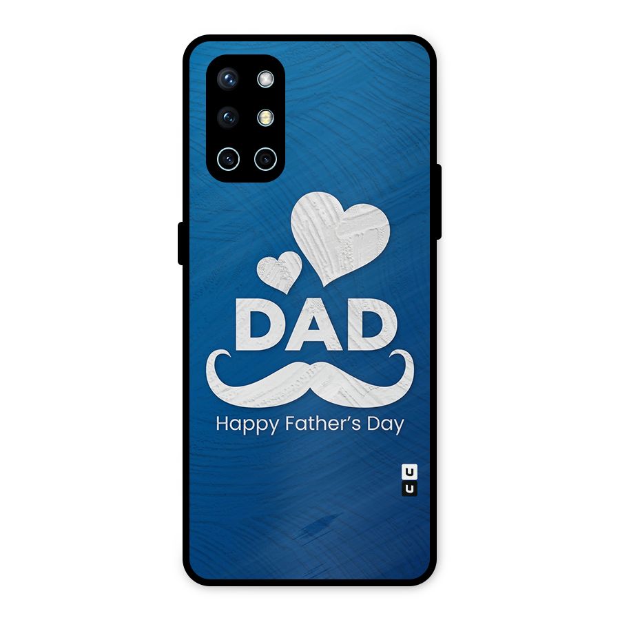 Dad Happy Fathers Day Metal Back Case for OnePlus 9R