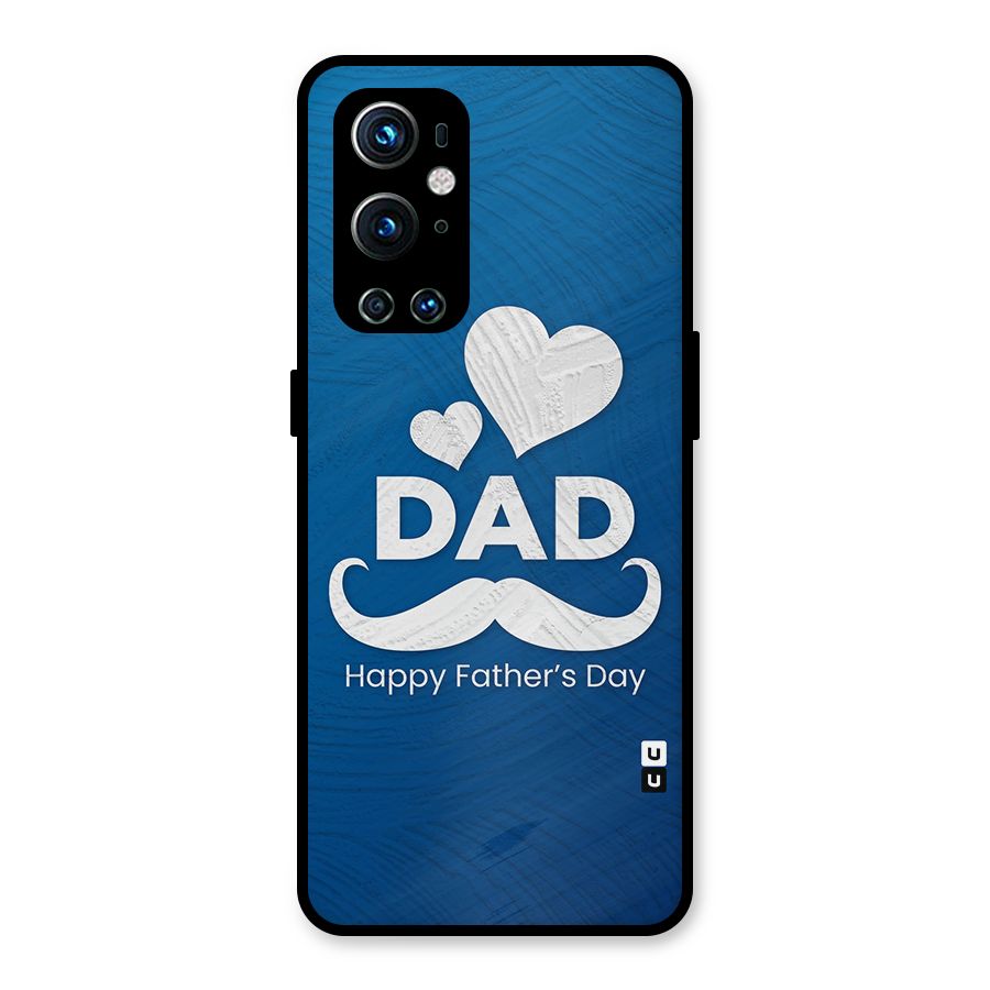 Dad Happy Fathers Day Metal Back Case for OnePlus 9 Pro