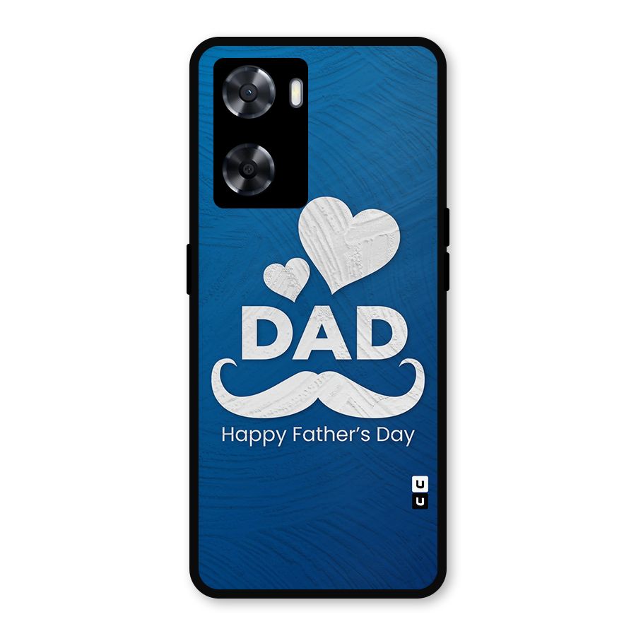 Dad Happy Fathers Day Metal Back Case for OnePlus Nord N20 SE