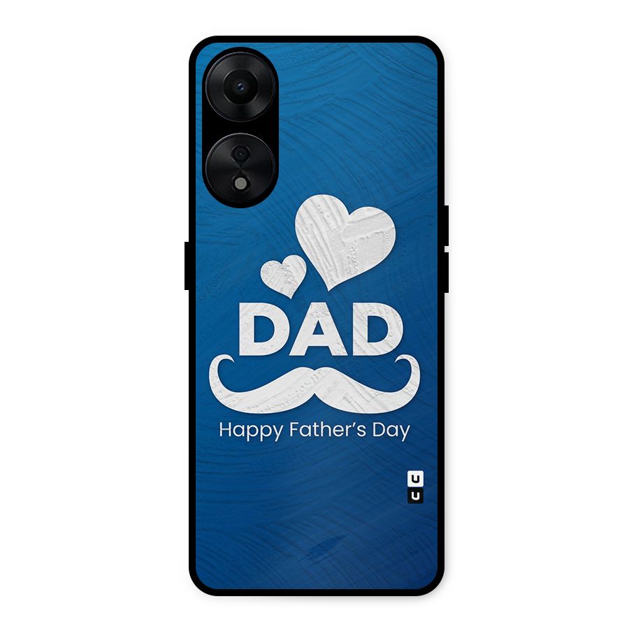 Dad Happy Fathers Day Metal Back Case for Oppo A78 5G