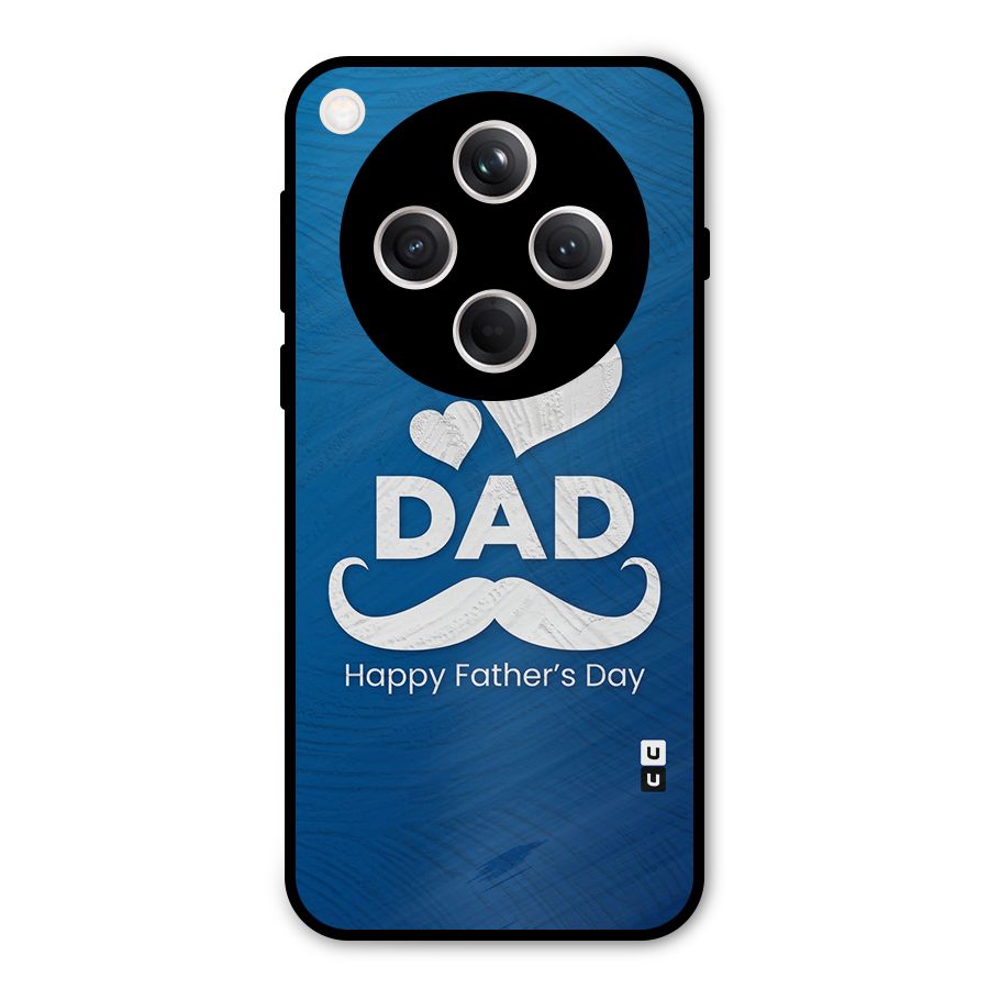 Dad Happy Fathers Day Metal Back Case for Oppo Find X8