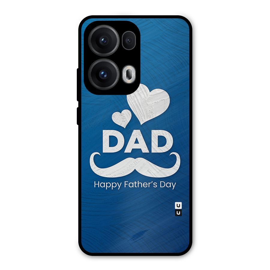 Dad Happy Fathers Day Metal Back Case for Oppo Reno13 Pro