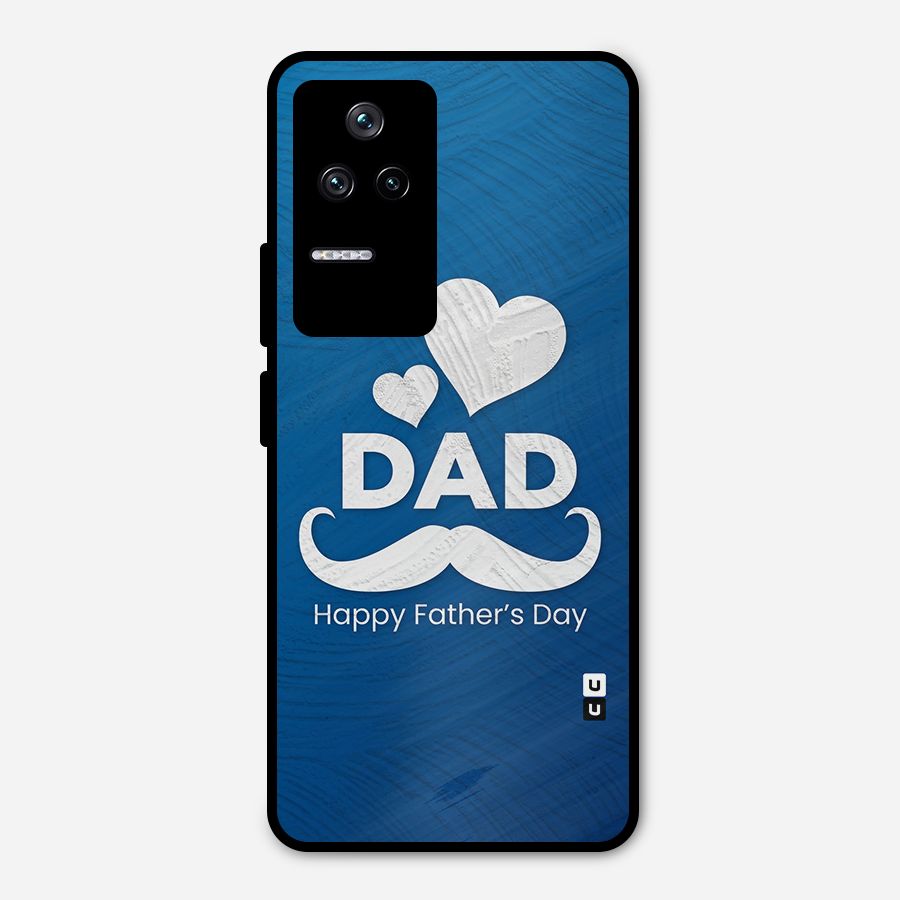 Dad Happy Fathers Day Metal Back Case for Poco F4 5G