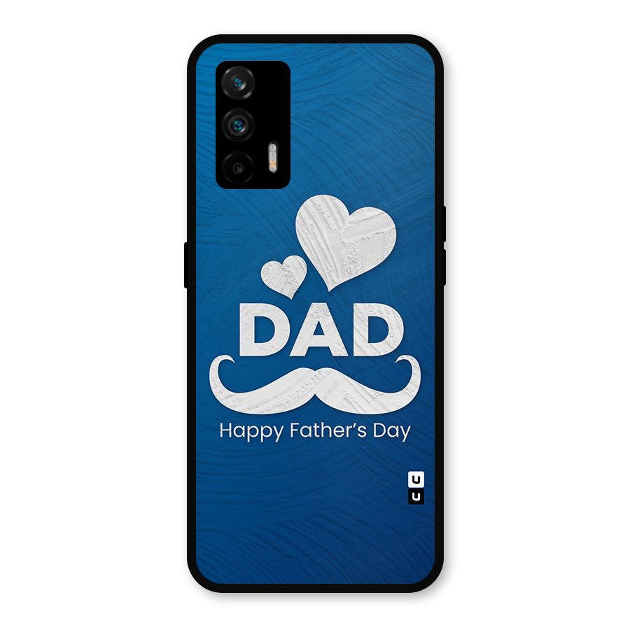 Dad Happy Fathers Day Metal Back Case for Realme GT 5G
