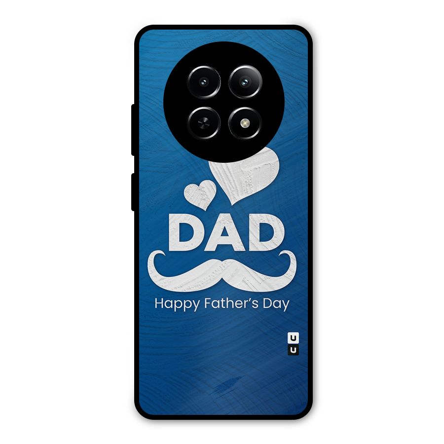 Dad Happy Fathers Day Metal Back Case for Realme Narzo 70x 5G