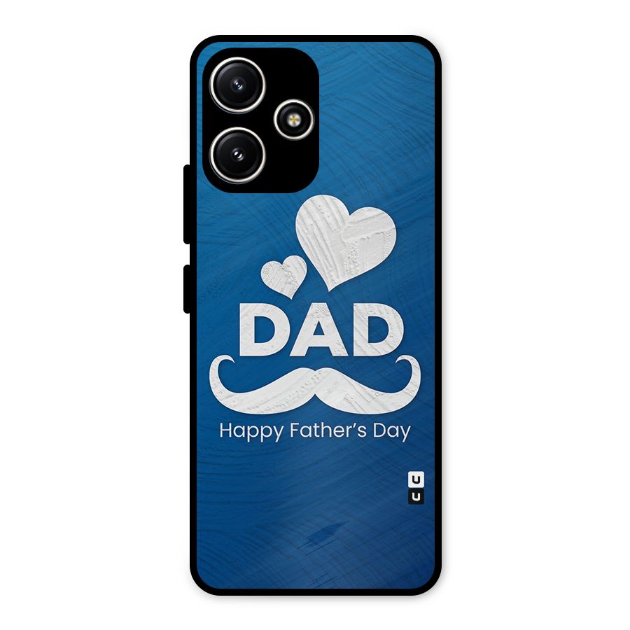 Dad Happy Fathers Day Metal Back Case for Redmi 12 5G