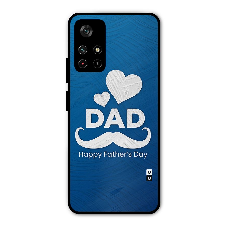 Dad Happy Fathers Day Metal Back Case for Redmi Note 11T 5G
