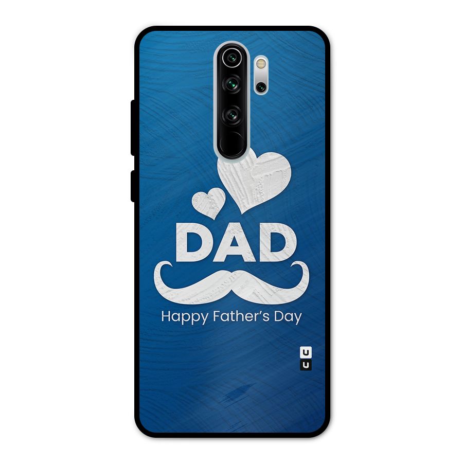 Dad Happy Fathers Day Metal Back Case for Redmi Note 8 Pro