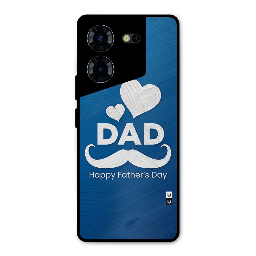 Dad Happy Fathers Day Metal Back Case for Tecno Pova 5 Pro 5G