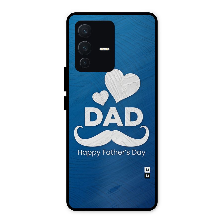 Dad Happy Fathers Day Metal Back Case for Vivo V23 5G