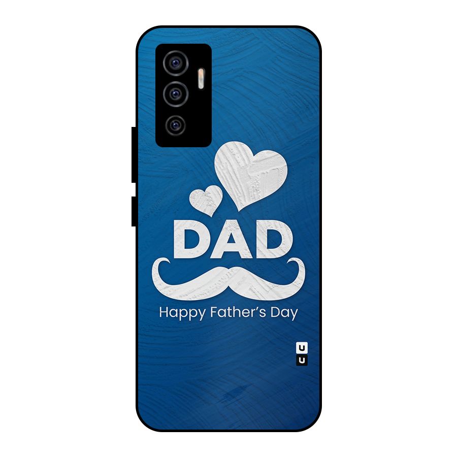 Dad Happy Fathers Day Metal Back Case for Vivo V23e