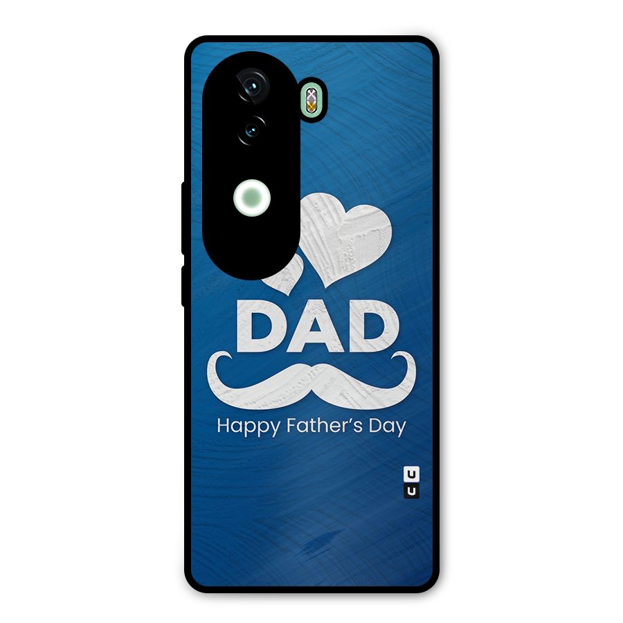 Dad Happy Fathers Day Metal Back Case for Vivo V40e