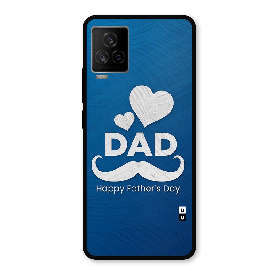 Dad Happy Fathers Day Metal Back Case for iQOO 7 Legend 5G