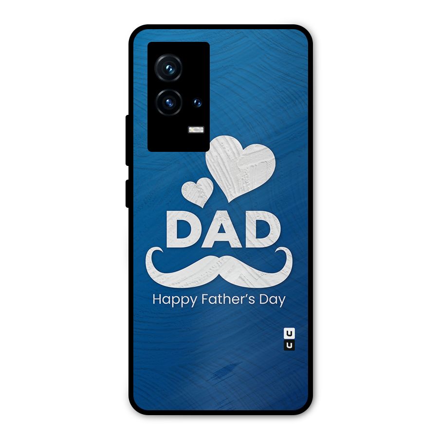 Dad Happy Fathers Day Metal Back Case for iQOO 9 5G