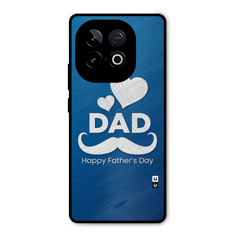Dad Happy Fathers Day Metal Back Case for iQOO Neo 10