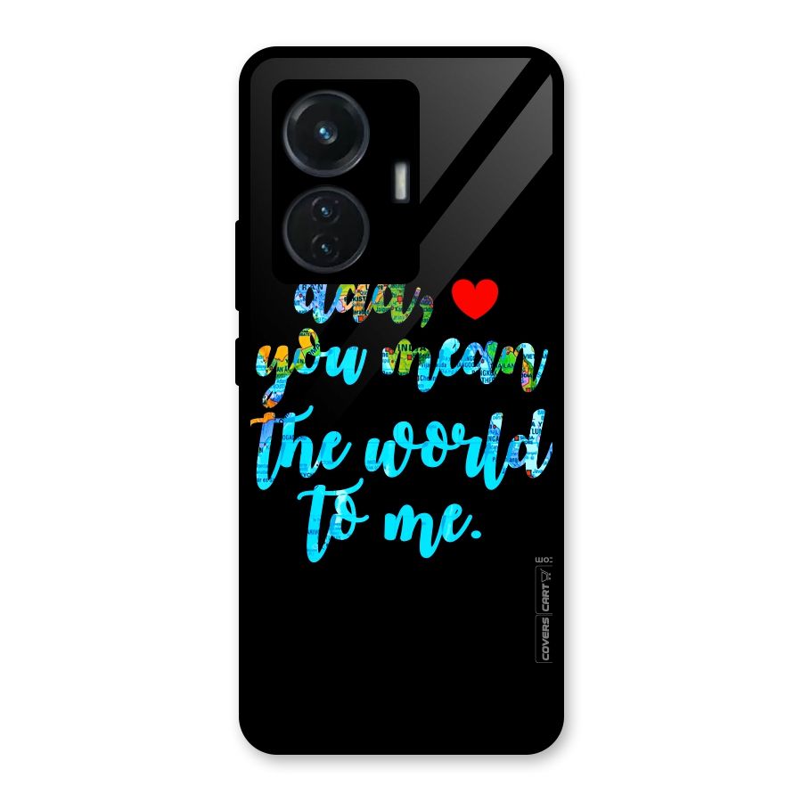 Dad You Mean World to Me Glass Back Case for iQOO Z6 44W