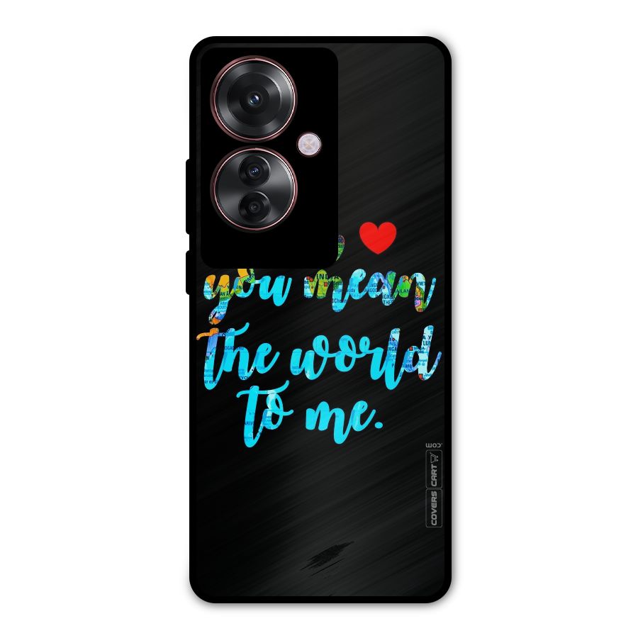 Dad You Mean World to Me Metal Back Case for Oppo F25 Pro