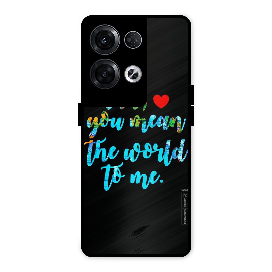 Dad You Mean World to Me Metal Back Case for Oppo Reno8 Pro 5G