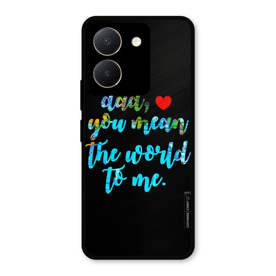 Dad You Mean World to Me Metal Back Case for Vivo Y36