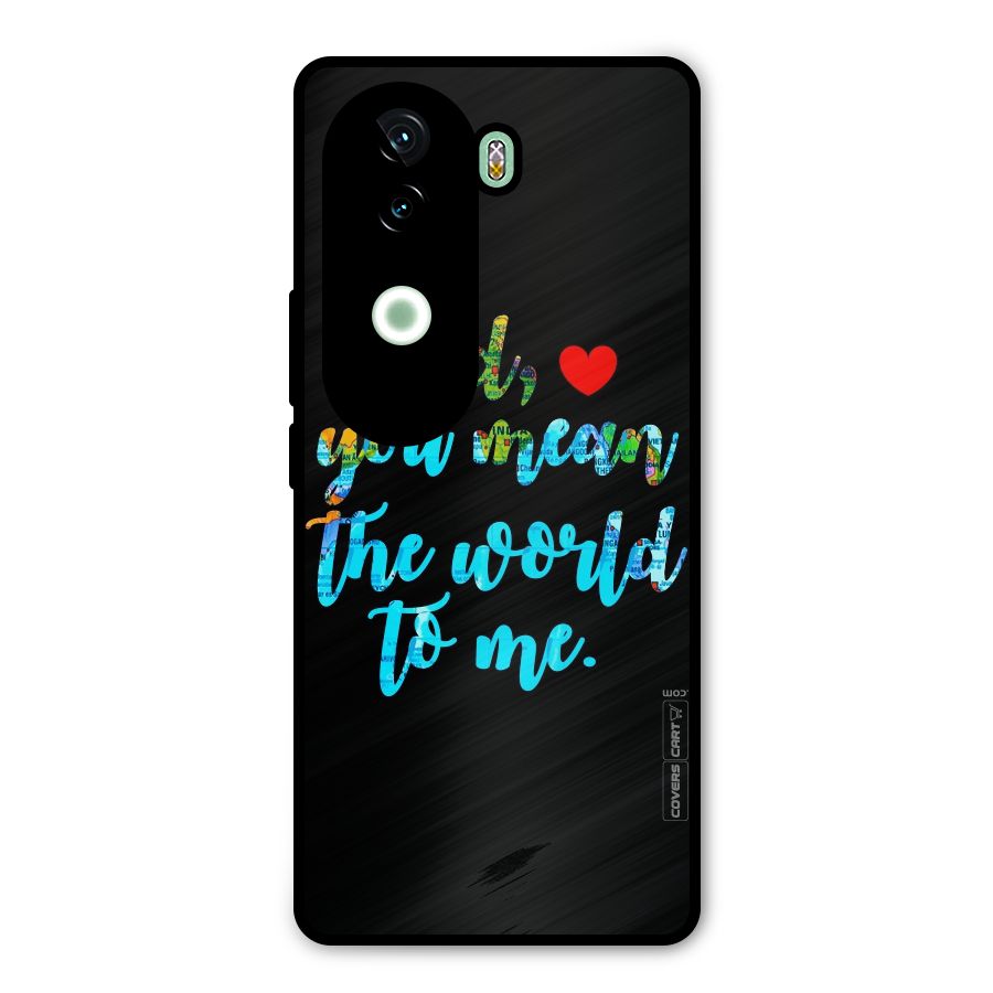 Dad You Mean World to Me Metal Back Case for iQOO Z9s