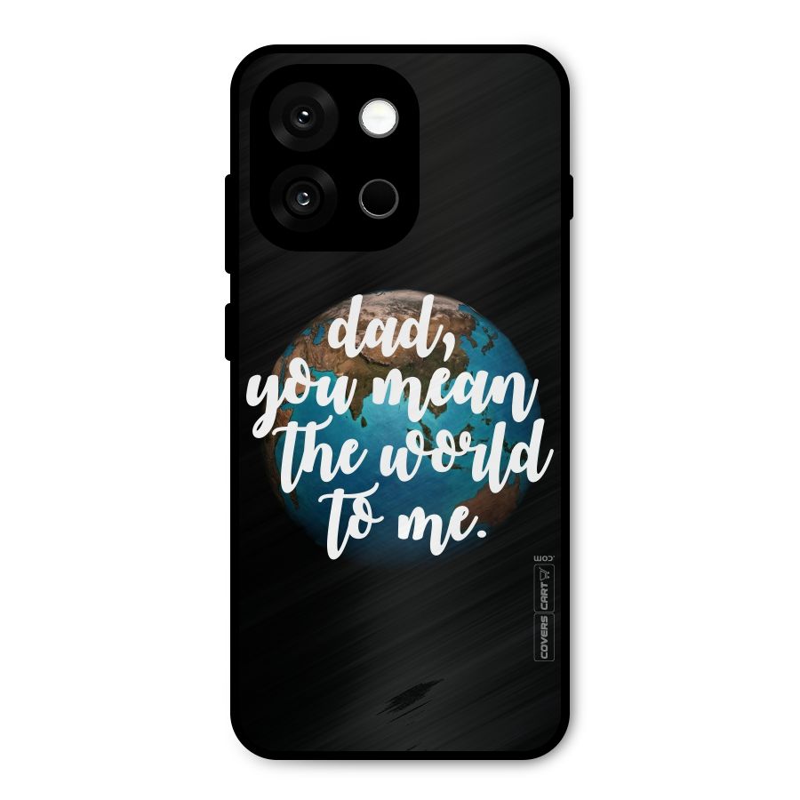 Dad You Mean World to Mes Metal Back Case for OnePlus 13s