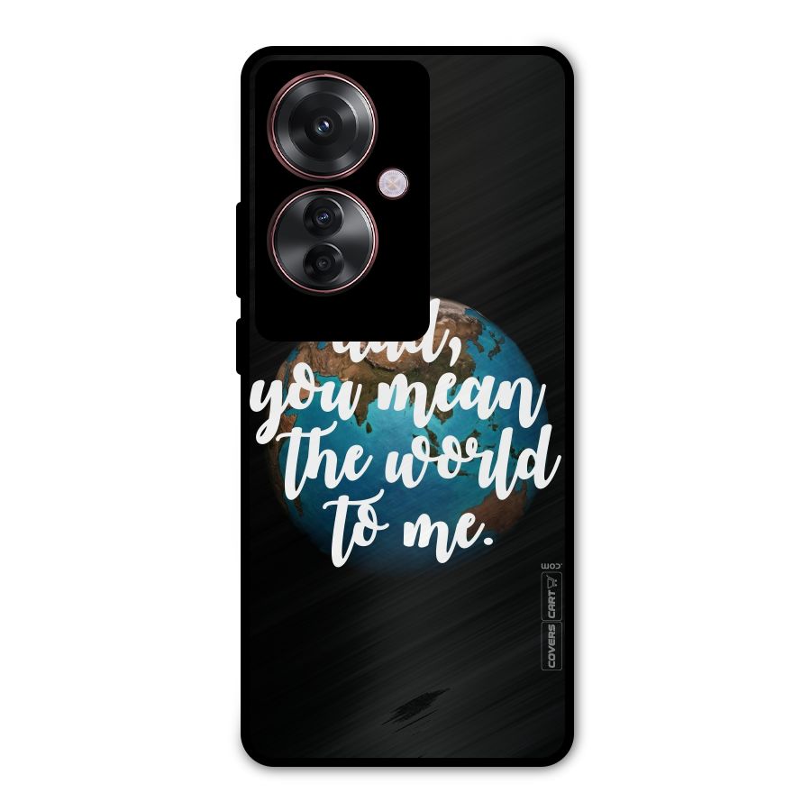 Dad You Mean World to Mes Metal Back Case for Oppo F25 Pro