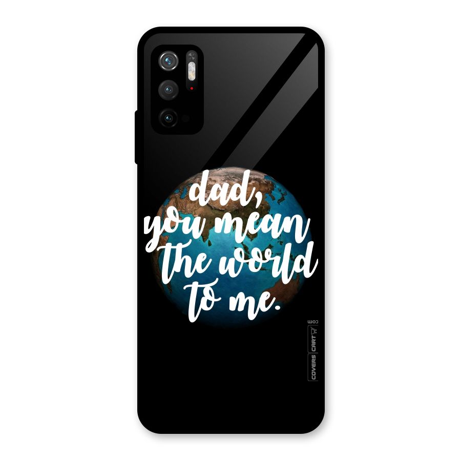 Dad You Mean World to Mes Metal Back Case for Redmi Note 10T 5G