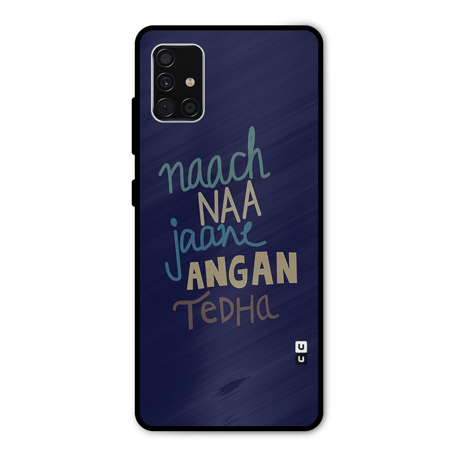 Dance Words Metal Back Case for Galaxy A51