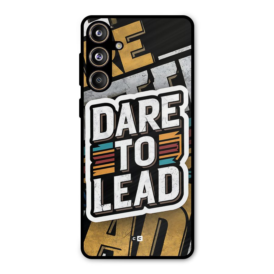 Dare To Lead Metal Back Case for Galaxy F55