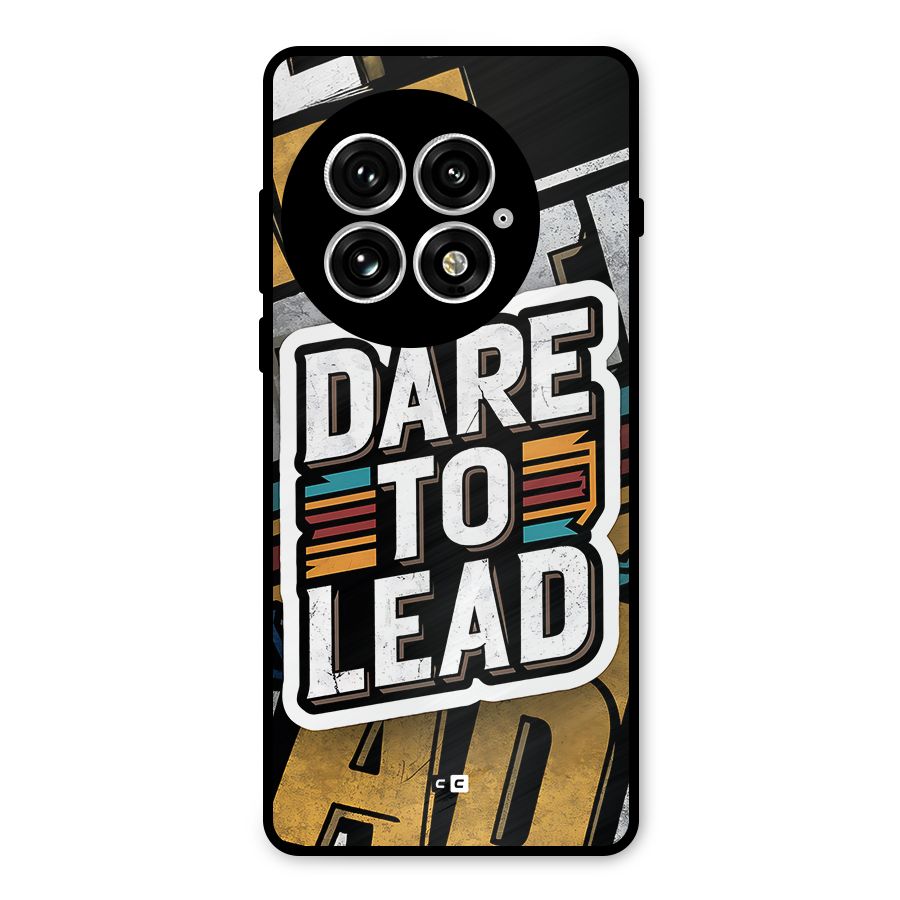 Dare To Lead Metal Back Case for OnePlus 13