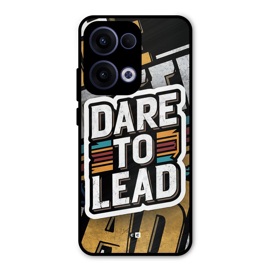 Dare To Lead Metal Back Case for Oppo Reno13
