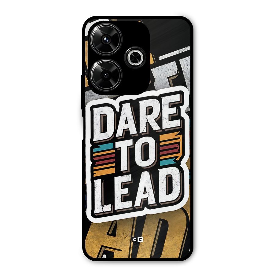 Dare To Lead Metal Back Case for Redmi 13 5G