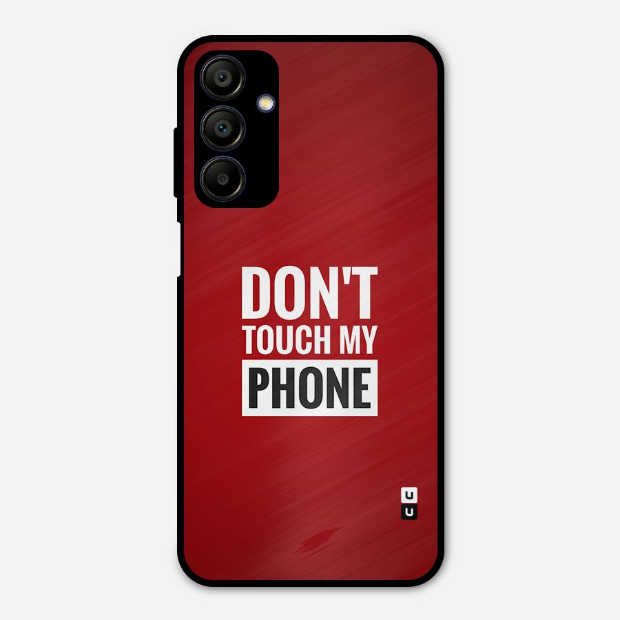 Dare To Touch Metal Back Case for Galaxy A15 5G