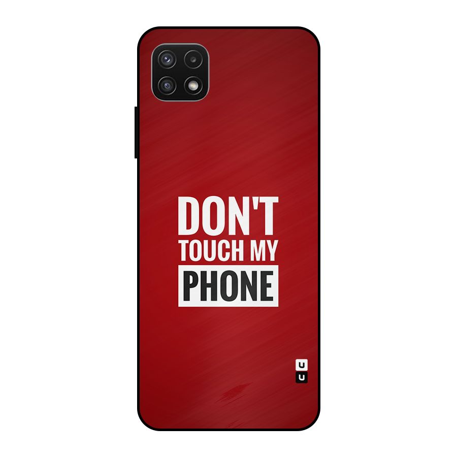 Dare To Touch Metal Back Case for Galaxy A22 5G