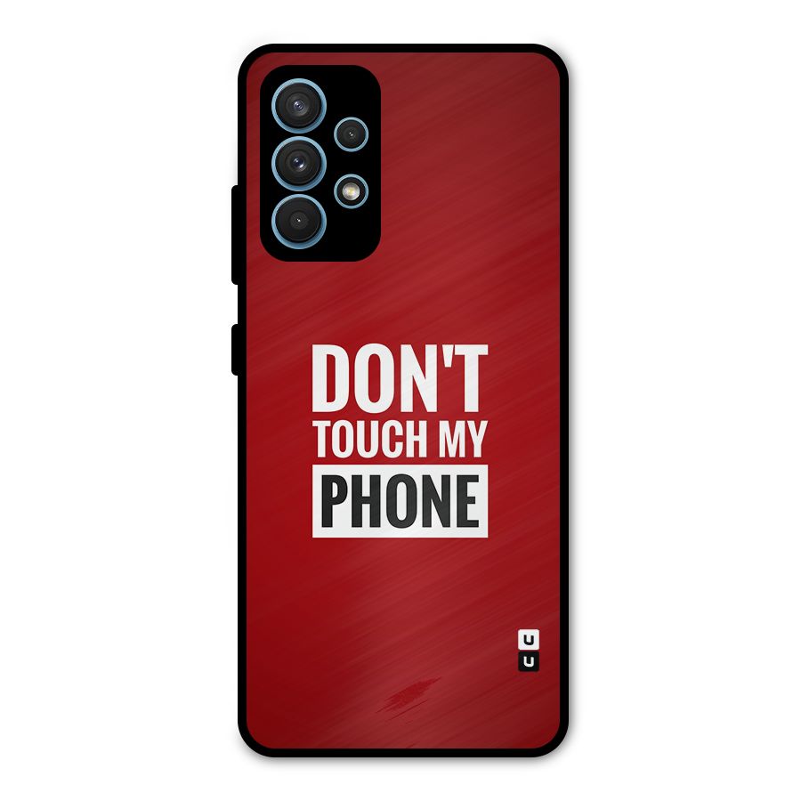 Dare To Touch Metal Back Case for Galaxy A32