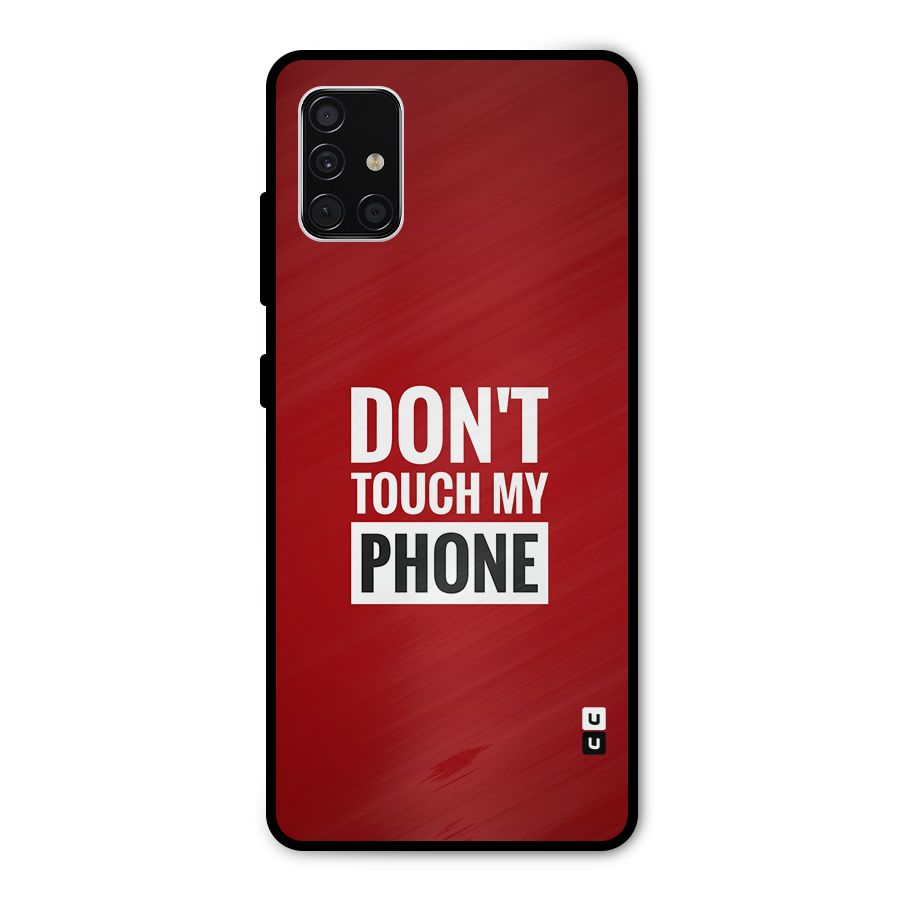 Dare To Touch Metal Back Case for Galaxy A51