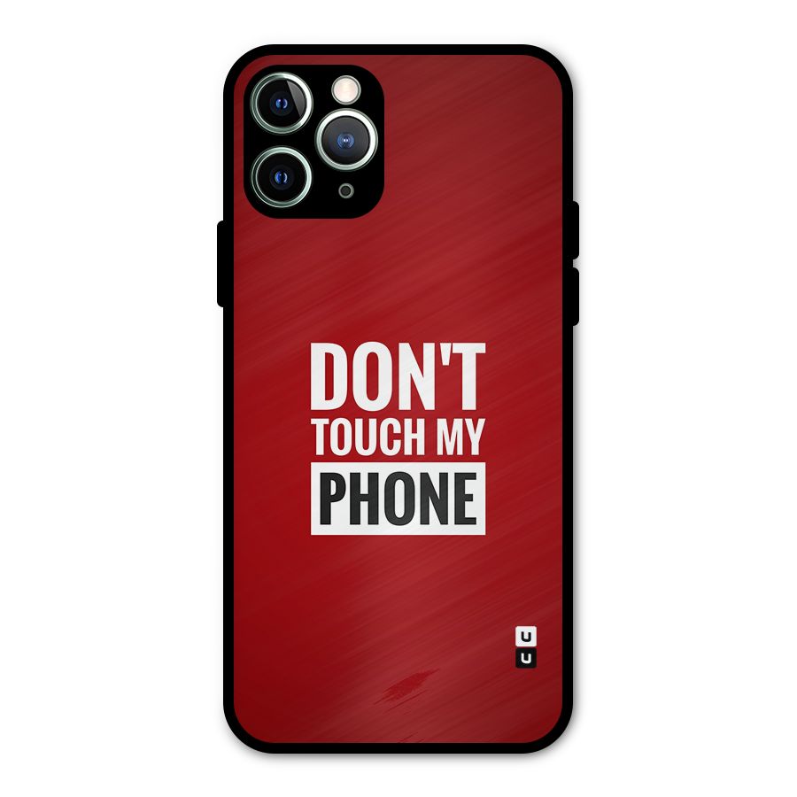 Dare To Touch Metal Back Case for iPhone 11 Pro Max