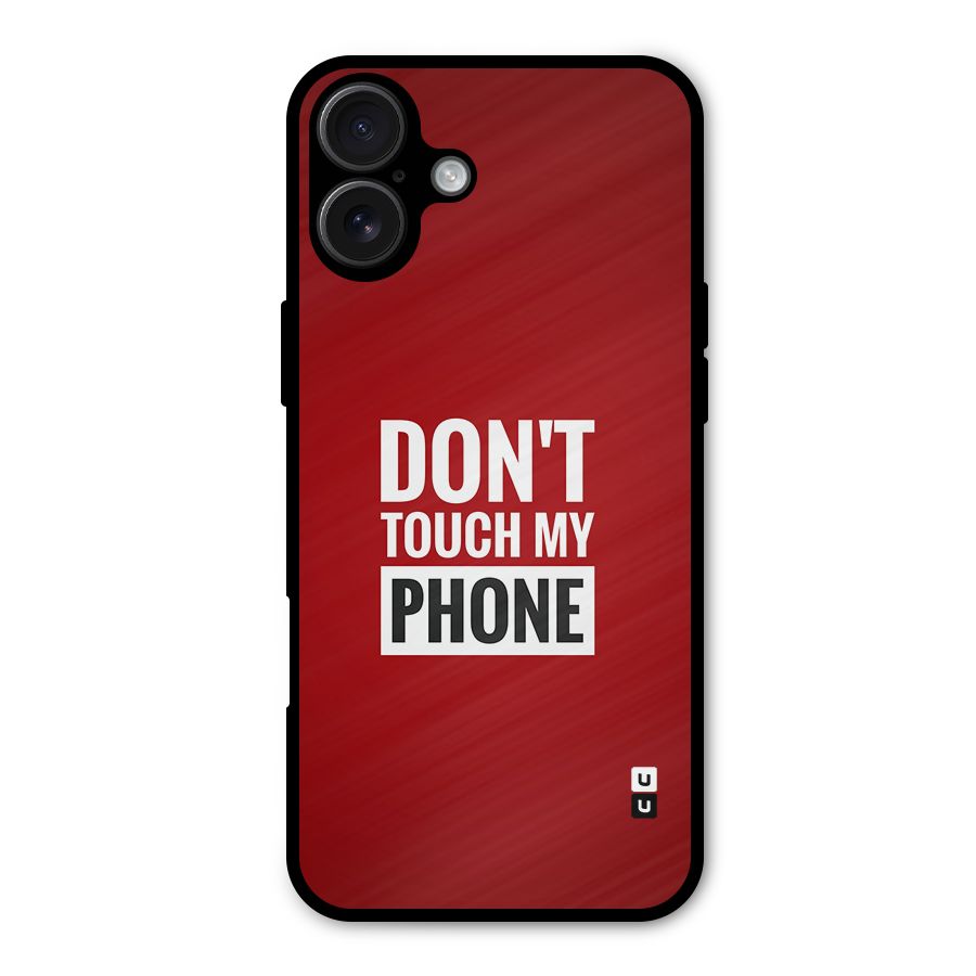 Dare To Touch Metal Back Case for iPhone 16 Plus
