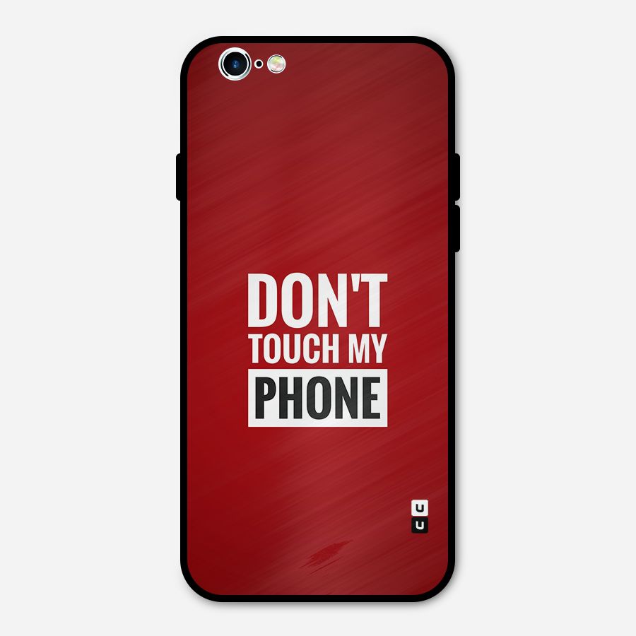 Dare To Touch Metal Back Case for iPhone 6 6s