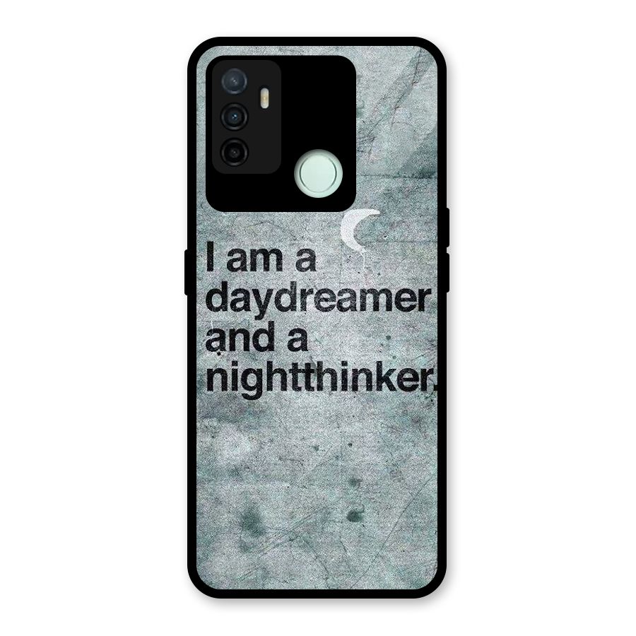 Day Dreamer Night Thinker Glass Back Case for Oppo A53