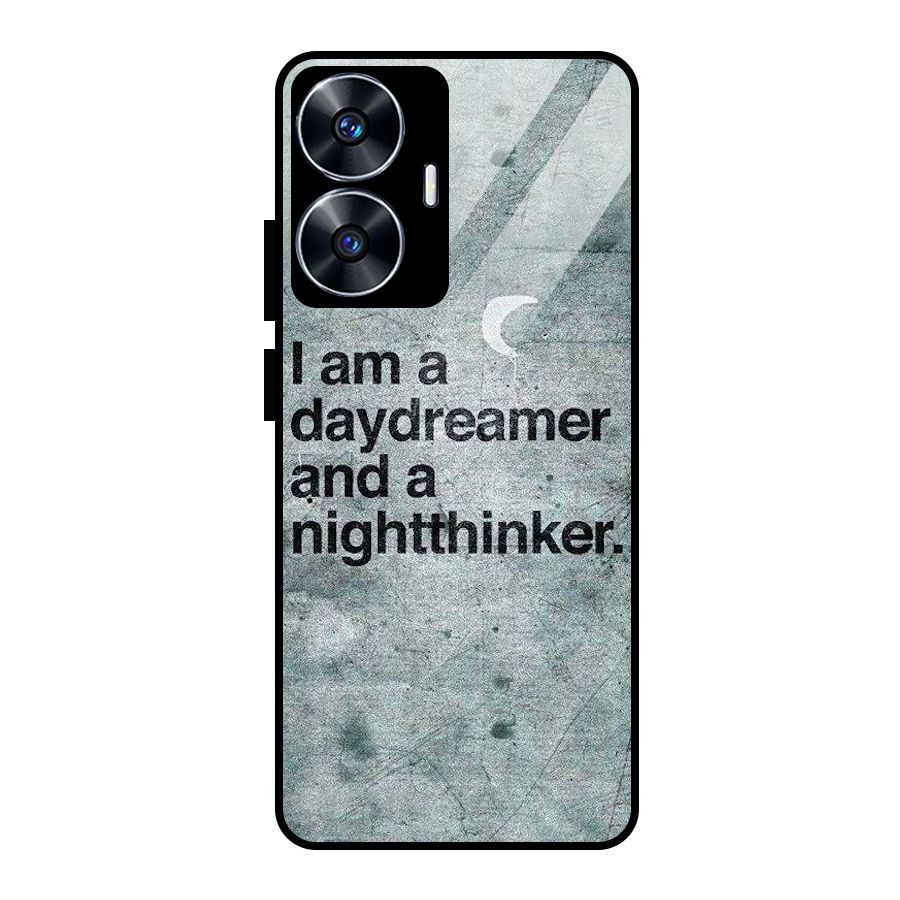 Day Dreamer Night Thinker Glass Back Case for realme C55
