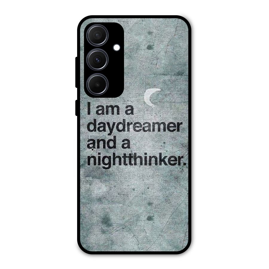 Day Dreamer Night Thinker Metal Back Case for Galaxy A35