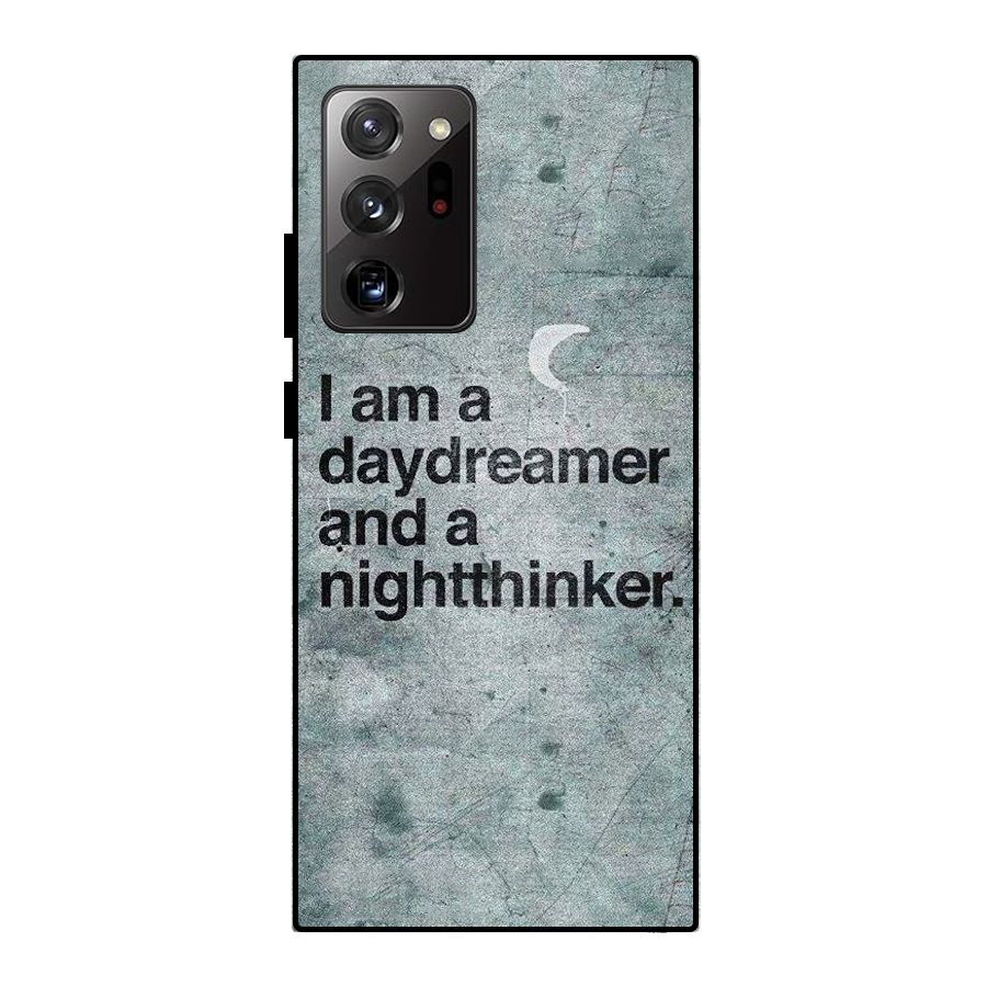 Day Dreamer Night Thinker Metal Back Case for Galaxy Note 20 Ultra