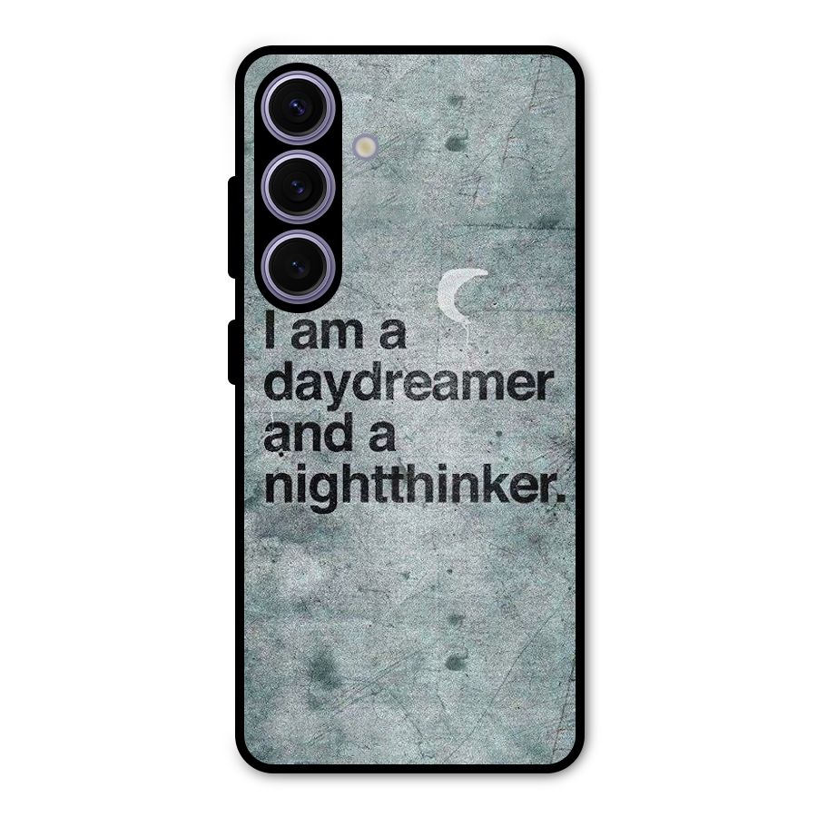 Day Dreamer Night Thinker Metal Back Case for Galaxy S24